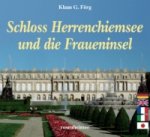 Schloss Herrenchiemsee und die Fraueninsel