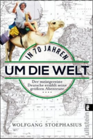 In 70 Jahren um die Welt