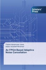 FPGA Based Adaptive Noise Cancellation