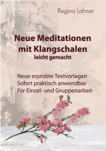 Neue Meditationen mit Klangschalen