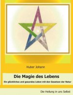 Magie des Lebens