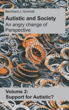 Autistic and Society - An angry change of perspective