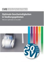 Optimale Geschwindigkeiten in Siedlungsgebieten