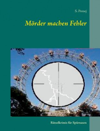 Moerder machen Fehler