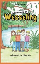 Abenteuer in Wesseling