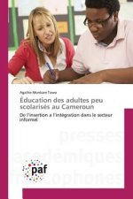 Education Des Adultes Peu Scolarises Au Cameroun