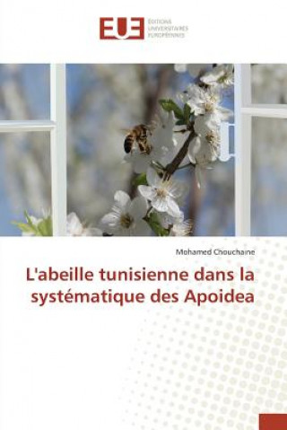 Labeille Tunisienne Dans La Systematique Des Apoidea