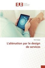 Lalienation Par Le Design de Services