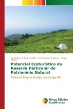Potencial Ecoturistico da Reserva Particular do Patrimonio Natural