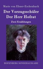 Vorzugsschuler / Der Herr Hofrat