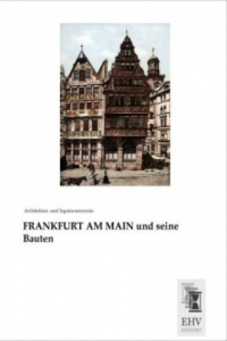 FRANKFURT AM MAIN und seine Bauten