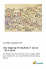 Die Taiping-Revolution in China 1850-1864