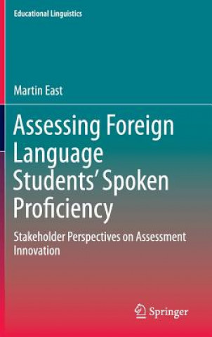 Assessing Foreign Language Students' Spoken Proficiency