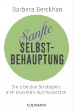 Sanfte Selbstbehauptung