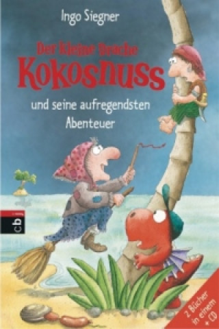 Der kleine Drache Kokosnuss und seine aufregendsten Abenteuer, m. Audio-CD