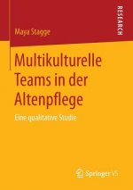 Multikulturelle Teams in Der Altenpflege