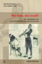 Wer liebt, der straft?