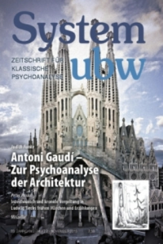 System ubw - Zeitschrift für klassische Psychoanalyse. H.2/2015