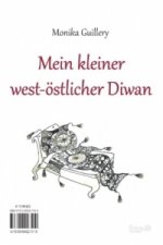 Mein kleiner west-oestlicher Diwan