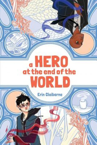 Hero at the End of the World