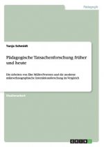 Padagogische Tatsachenforschung fruher und heute