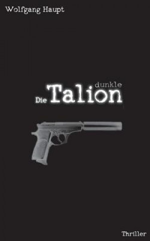 dunkle Talion