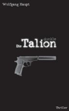 dunkle Talion