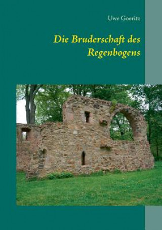Bruderschaft des Regenbogens