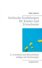 Serbische Erzahlungen fur Kinder und Erwachsene