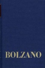 Bernard Bolzano Gesamtausgabe / Reihe II: Nachlaß. A. Nachgelassene Schriften. Band 24,1: Erbauungsreden des Studienjahres 1818/1819. Erster Teil