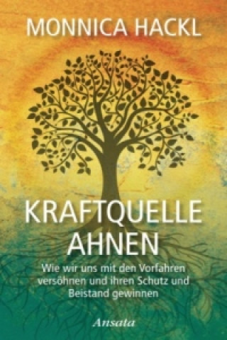 Kraftquelle Ahnen