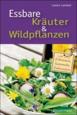 Essbare Kräuter & Wildpflanzen