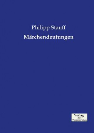 Marchendeutungen