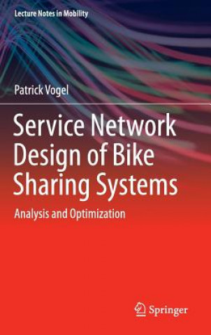 Service Network Design of Bike Sharing Systems