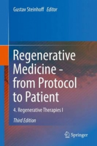 Regenerative Medicine - from Protocol to Patient (Gustav Steinhoff)(Pevná)