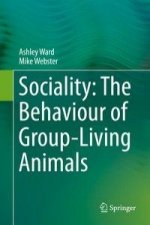 Sociality: The Behaviour of Group-Living Animals