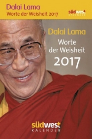 Dalai Lama - Worte der Weisheit 2017 Textabreißkalender