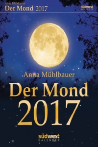 Der Mond 2017 Textabreißkalender