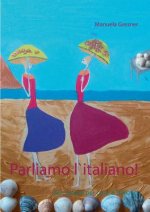 Parliamo l`italiano!