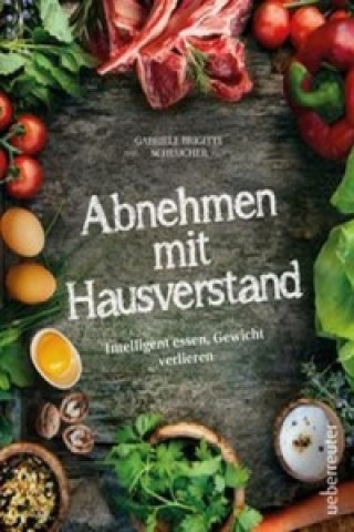 Abnehmen mit Hausverstand