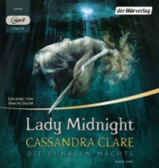 Die dunklen Mächte - Lady Midnight, 2 Audio-CD, 2 MP3