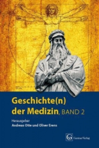 Geschichte(n) der Medizin. Bd.2