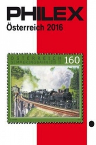 Philex Österreich Briefmarken-Katalog 2016