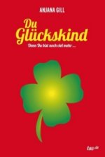 Du Gluckskind