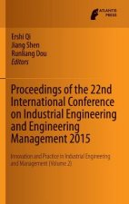 Proceedings of the 22nd International Conference on Industrial Engineering and Engineering Management 2015