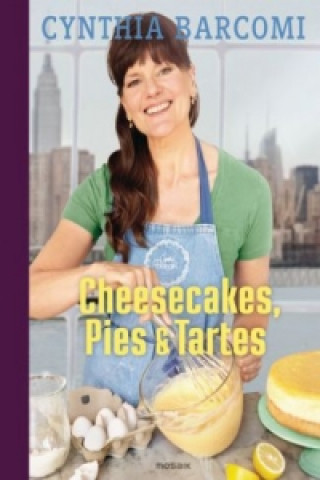 Cheesecakes, Pies & Tartes