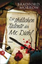 Die tödlichen Talente des Mr. Diehl