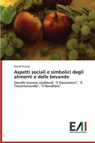 Aspetti sociali e simbolici degli alimenti e delle bevande