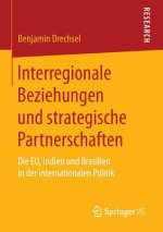 Interregionale Beziehungen Und Strategische Partnerschaften