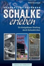 Schalke erleben